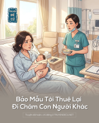 Bảo Mẫu Tôi Thuê Lại Đi Chăm Con Người Khác