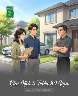 Căn Nhà 5 Triệu 80 Vạn