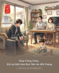 Giúp Trông Cháu, Đổi Lại Một Hóa Đơn Tiền Ăn Mỗi Tháng