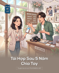 Tái Hợp Sau 5 Năm Chia Tay