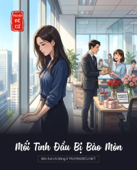 Mối Tình Đầu Bị Bào Mòn