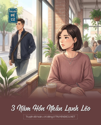 3 Năm Hôn Nhân Lạnh Lẽo