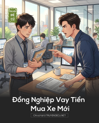 Đồng Nghiệp Vay Tiền Mua Xe Mới
