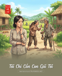 Tôi Chỉ Cần Con Gái Tôi