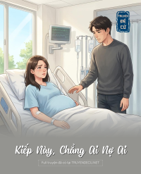 Kiếp Này, Chẳng Ai Nợ Ai