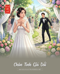 Chân Tình Giả Dối