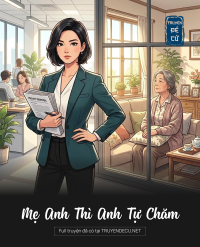 Mẹ Anh Thì Anh Tự Chăm