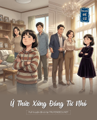 Ý Thức Xứng Đáng Từ Nhỏ
