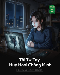 Tôi Tự Tay Huỷ Hoại Chồng Mình