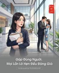 Gặp Đúng Người, Mọi Lần Lỡ Hẹn Đều Đáng Giá