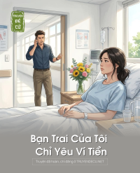 Bạn Trai Của Tôi Chỉ Yêu Ví Tiền