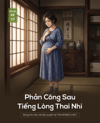 Phản Công Sau Tiếng Lòng Thai Nhi