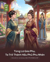 Từng Là Góa Phụ, Ta Trở Thành Hầu Phủ Phu Nhân