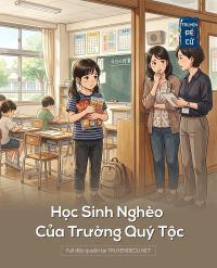 Học Sinh Nghèo Của Trường Quý Tộc