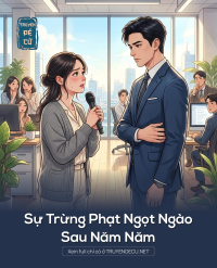 Sự Trừng Phạt Ngọt Ngào Sau Năm Năm