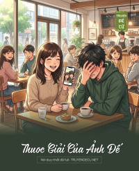 Thuoc Giải Của Ảnh Đế