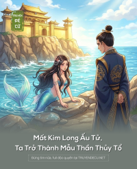 Mất Kim Long Ấu Tử, Ta Trở Thành Mẫu Thần Thủy Tổ