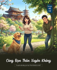 Cùng Bạn Thân Xuyên Không