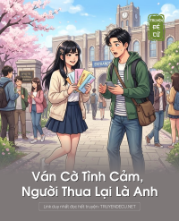 Ván Cờ Tình Cảm, Người Thua Lại Là Anh
