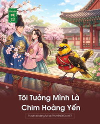 Tôi Tưởng Mình Là Chim Hoàng Yến