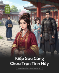 Kiếp Sau Cũng Chưa Trọn Tình Này