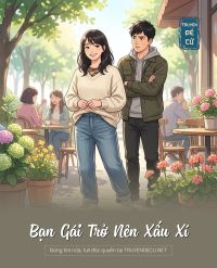 Bạn Gái Trở Nên Xấu Xí