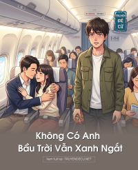 Không Có Anh Bầu Trời Vẫn Xanh Ngắt