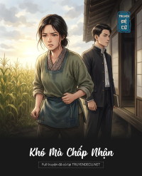 Khó Mà Chấp Nhận