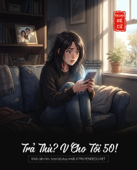 Trả Thù? V Cho Tôi 50!