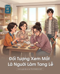 Đối Tượng Xem Mắt Là Người Làm Tang Lễ