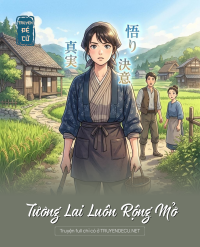 Tương Lai Luôn Rộng Mở