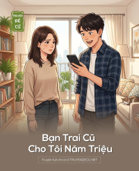 Bạn Trai Cũ Cho Tôi Năm Triệu