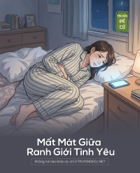 Mất Mát Giữa Ranh Giới Tình Yêu