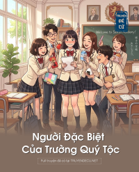 Người Đặc Biệt Của Trường Quý Tộc