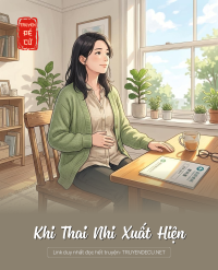 Khi Thai Nhi Xuất Hiện