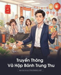 Truyền Thông Và Hộp Bánh Trung Thu