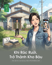 Khi Rác Rưởi, Trở Thành Kho Báu