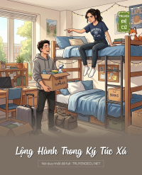 Lộng Hành Trong Ký Túc Xá