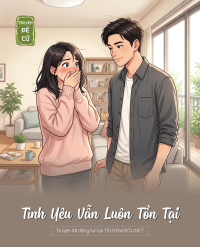 Tình Yêu Vẫn Luôn Tồn Tại