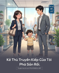 Kẻ Thù Truyền Kiếp Của Tôi Phá Sản Rồi.