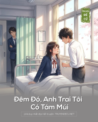 Đêm Đó, Anh Trai Tôi Có Tám Múi