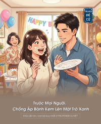 TrướC MọI NgườI, ChồNg AụP BáNh Kem Lên MặT Trà Xanh