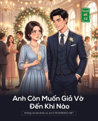 Anh Còn Muốn Giả Vờ Đến Khi Nào
