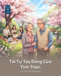 Tôi Tự Tay Đóng Cửa Tình Thân