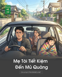 Mẹ Tôi Tiết Kiệm Đến Mù Quáng
