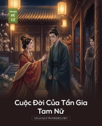 Cuộc Đời Của Tần Gia Tam Nữ