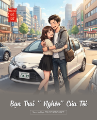 Bạn Trai '' Nghèo'' Của Tôi
