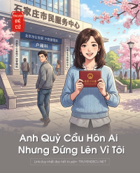 .Anh Quỳ Cầu Hôn Ai , Nhưng Đứng Lên Vì Tôi