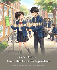 Cuộc Đời Tôi, Không Đến Lượt Các Người Diễn