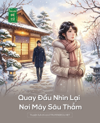 Quay Đầu Nhìn Lại Nơi Mây Sâu Thẳm